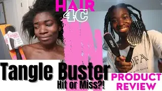 Tangle buster brush & Pantene Gold Series| 4c hair|  Detangling product review