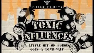 Toxic Influences - Josh Gurango