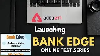 Adda247 Launching Bank Edge | Comprehensive Test Series for Bank Exams 2021 | SBI, IBPS, RBI 2021