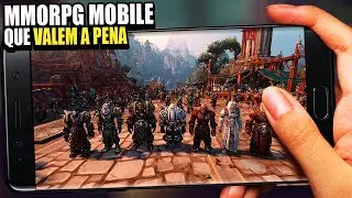 32 MMORPG MOBILE QUE REALMENTE VALE A PENA JOGAR !!
