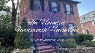 The Farnsworth House Inn in Gettysburg, PA: Sixteen Spirits | Paranormal in Pennsylvania 