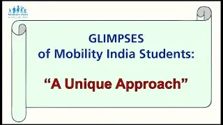 Mobility India: Inclusive Higher Education-Pathway to progression: A Unique Approach
