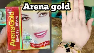 Arena Gold cream /arena gold beauty cream |how to use arena gold beauty cream |Skin whitening cream