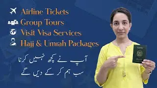 Book Air Tickets | Global Visas | Plan Group Tours | Customized Trips | Best Travel Agency Lahore