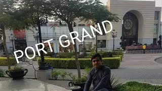 PORT GRAND KARACHI