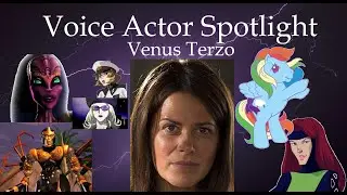 Voice Actor Spotlight - Venus Terzo
