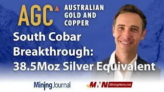 South Cobar Breakthrough: 38.5M oz Silver Equivalent