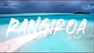 Cosa fare a Rangiroa - Polinesia Francese 4K