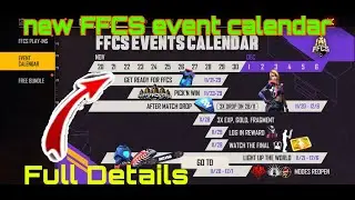 Freefire New FFCS calendar Full Details||freefire new FFCS event || FFCS calendar Full Details