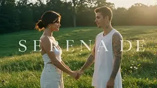 Justin Bieber & Selena Gomez AI Duet &ndash; &ldquo;Serenade&rdquo; (2025 Emotional Pop Ballad)