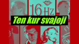 16Hz - Ten, kur svajoji I Visas albumas /1998/
