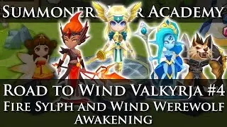 Road to Wind Valkyrja #4: Awakening Fire Sylph and Wind Werewolf (Summoners War Academy)