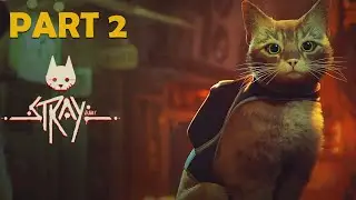 STRAY WALKTHROUGH/GAMEPLAY | SLUMS  MUSIC SHEETS & MEMORIES  | NO COMMENTARY PART 2