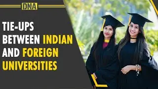 UGC REGULATIONS: Indian tie-ups with foreign universities