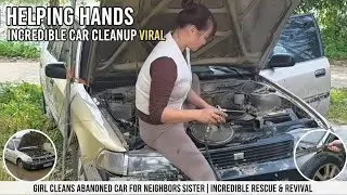 Helping Hands: Girl Cleans an Abandoned Car for Neighbor&rsquo;s Sister