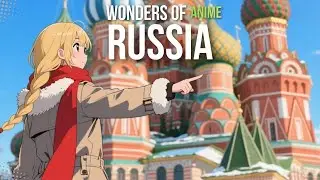 WONDERS OF RUSSIA | The Best Places in Russia | Anime Travel Documentary