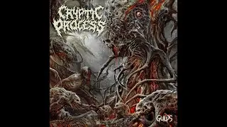CRYPTIC PROCESS - Gulps (Full EP)