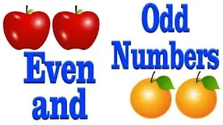 Even and odd Numbers | Even and Odd Numbers for Kids | Even Numbers | Odd Numbers.