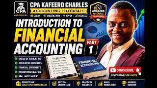 INTRODUCTION TO FINANCIAL ACCOUNTING PART 1