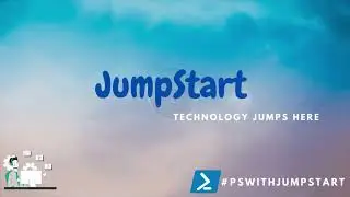 PowerShell | Session 06 | Get-Date, Get-Process and New-Item | #PSwithJumpStart