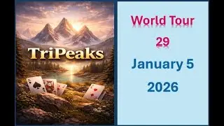 WORLD TOUR 29 TriPeaks EXPERT January 5, 2026 - Microsoft Challenge