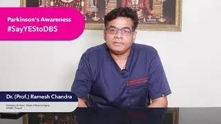 #SayYesToDBS with Dr Ramesh Chandra | Medtronic India
