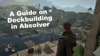 Absolver The Basics of Deckbuilding