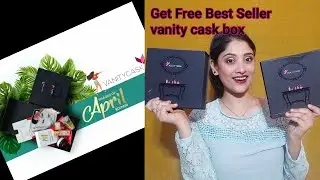 Vanity cask April edit || get free best seller box 😍