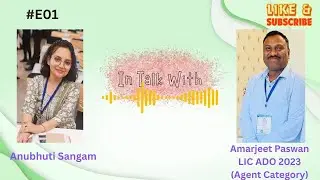 E01- LIC ADO 2023 Amarjeet Paswan | Agent Category | Anubhuti Sangam