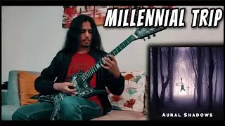 MILLENNIAL TRIP | Guitar Playthrough by Malhar Godbole | From the Ep. Aural Shadows