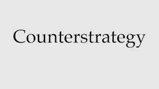 How to Pronounce Counterstrategy