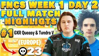 🤯QUEASY & VENO Place 1ST in FNCS WEEK 1 - DAY 2 - EU 🏆 23 KILLS | MATCH REPLAY