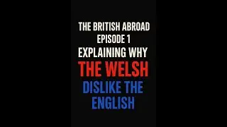 Why Wales Resents England | What England Forgets
