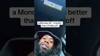 A Monday Off Is THE BEST !