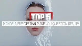 Top 5 Mandela Effects That Made You Question Reality