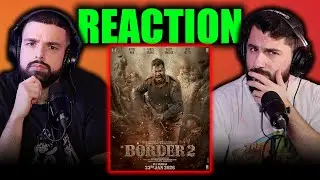 BORDER 2 (2026) TRAILER REACTION!