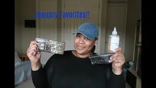 Monthly Favorites⎮January 2018!