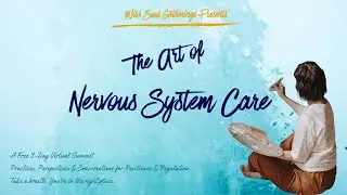 The Art of Nervous System Care Summit