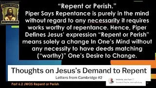 Piper on Jesus' Words 'Repent or Perish' Diluted to Mean 