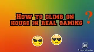 how to climb different house in real gangster