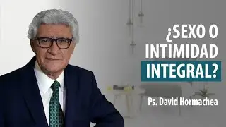 &iquest;SEXO O INTIMIDAD INTEGRAL? Programa 71.