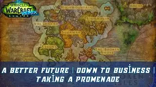 A Better Future | Down to Business | Taking a Promenade | Legion Remix