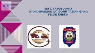 7 AJAN UDMO NAN LATIBONIT TA NAN GANG DAPRE RNDDH