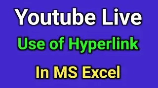 Use of Hyperlink in Ms Excel ।।