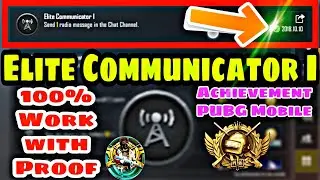 Elite Communicator New Achievement PUBG Mobile 0.18.0 | Send 1 radio Message in the Chat Channel