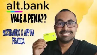 🔴 Alt.Bank VALE A PENA?  MOSTRANDO O APP NA PR&Aacute;TICA!
