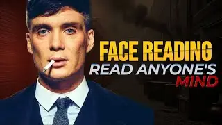 6 Psychological Tricks of Face Reading to Read Anyone's Mind