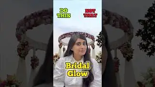 Bridal skincare | Bridal glowing skin tips at home | Skincare before marriage