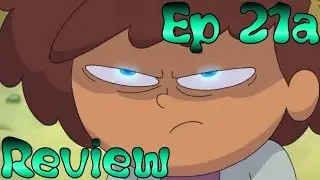 Amphibia Review | Ep 21a: Handy Anne