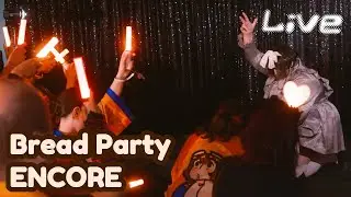 [PAN RANGER LIVE] Bread Party 2025 ENCORE